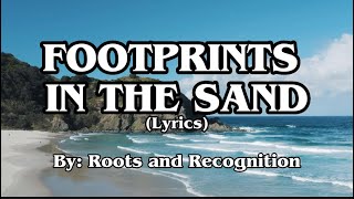 Roots and Recognition ft Melanie BellFootprints in the Sand lyrics footprintsinthesand [upl. by Denyse]