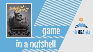 Game in a Nutshell  Horseless Carriage how to play [upl. by Gustavo]