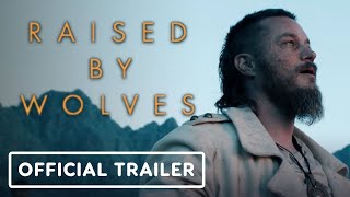 Raised By Wolves  Official Trailer 2020 Ridley Scott [upl. by Vasily167]