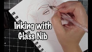 Inking with Glass Nib [upl. by Inalawi]