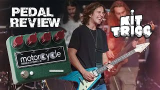 HUDSON MOTORCYCLE GUITAR PEDAL REVIEW  BY KIT TRIGG [upl. by Ayhtnic]