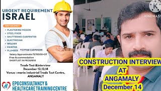 CONSTRUCTION INTERVIEW AT ANGAMALY PG VLOG ISRAEL [upl. by Dlnaod]