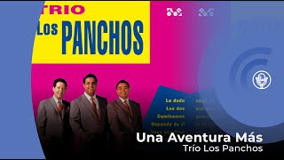 Trío Los Panchos  Una Aventura Más con letra  lyrics video [upl. by Innek541]