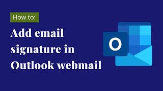 Add an HTML email signature to Outlookcom [upl. by Bidget]