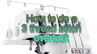 three thread stitch overlock singer serger professional five sewing blogs [upl. by Lawson258]