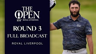 Full Broadcast  The 151st Open at Royal Liverpool  Round 3 [upl. by Croix]