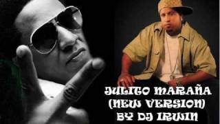 dj irwin ft tego calderon amp voltio  julito maraña new version 2009 THE RETURNS [upl. by Ahsatin]