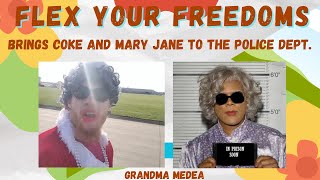 Flex Your Freedoms Grandma Madea brings coke and mary jane to the local PD [upl. by Anahs]