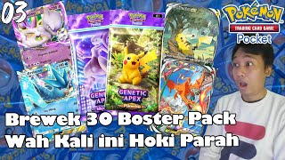 Gas Borong 30 Boster Pack Kita Brewek  Pokemon TCG Pocket 03 [upl. by Nosyla]