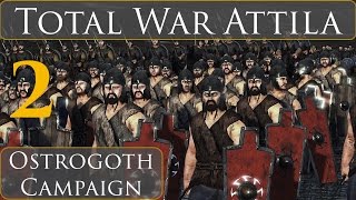 Total War Attila Ostrogoth Campaign Part 2 [upl. by Gazzo84]