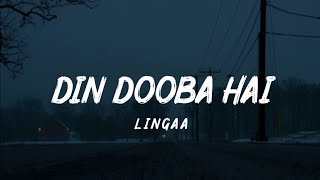 Din Dooba Hai Lyrics  Lingaa  Haricharan  A R Rahman [upl. by Flan]