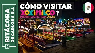 XOXIMILCO CANCÚN PRECIOS Y CÓMO VISITARLO 4K [upl. by Aelahc539]