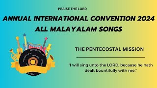 🌍 quotAll Malayalam Songs 2024quot  International Convention Songs 🎶 TPM SONG 🌟 [upl. by Mount778]