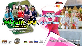 Live  MUSIK 99 SKOB  quot Pernikahan quot Shinta amp Nurman quot ARS Jilid 3  Jetak 10 November 2024 [upl. by Htur]