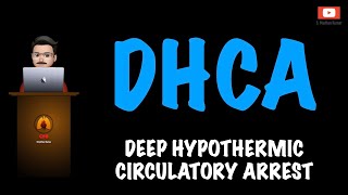 Deep Hypothermic Circulatory Arrest DHCA  Perfusionist [upl. by Olracnaig]