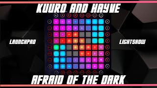 KUURO  Afraid of the Dark feat Sophiya hayve Remix  Launchpad Lightshow Shortened Edit [upl. by Oiludbo318]