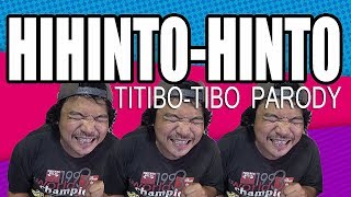 HIHINTO HINTO TITIBOTIBO PARODY MayorTV [upl. by Akoyn40]