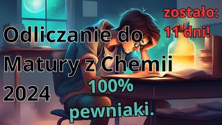 11 dni do Matury z Chemii  to na stuwę będzie 💯💅 [upl. by Enined66]