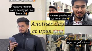 Another day at UPES Dehradun❤️  rajat vs rajveer controversy reel bts 🔥 youtube youtuber upes [upl. by Mellisa]