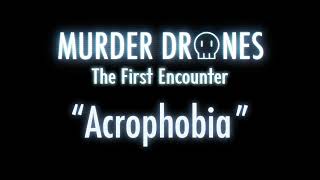 quotAcrophobiaquot  Murder Drones The First Encounter — Video Game OST [upl. by Frazier]