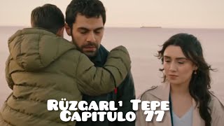 Rüzgarlı Tepe Colina Ventosa capitulo 77 [upl. by Dexter]