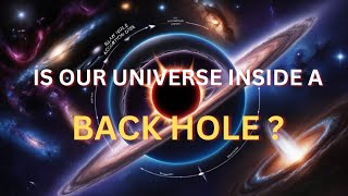 Is Our Universe Inside a Black Hole Universal facts [upl. by Kathlin]