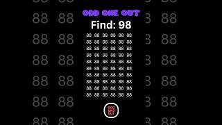 Can you find quot98quot Find the ODD One Out  Numbers letters  Brain game [upl. by Nairehs961]