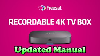 Freesat 4K Recordable Box Manual 2024 Updated Version [upl. by Eintihw200]