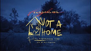 Pardyalone  Not a Home Official Live Session [upl. by Wappes]