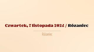 Różaniec  7 listopada 2024 [upl. by Hooke57]