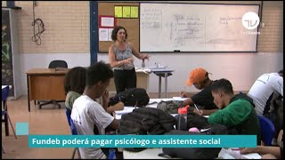 Fundeb poderá pagar psicólogos e assistentes sociais  08122021 [upl. by Medardas]