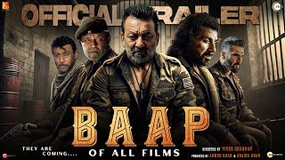 BAAP  Hindi Trailer  Sunny Deol  Mithun Chakraborty  Sanjay Dutt  Jackie S  Baap Of All Films [upl. by Margarette]