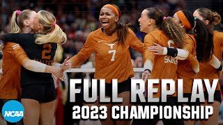 Texas vs Nebraska 2023 NCAA volleyball championship  FULL REPLAY [upl. by Yadsnil]