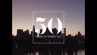 Celebrating 50 Years of Emser Tile [upl. by Consolata725]