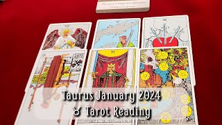 Taurus ♉️ Tarot Card Reading for January 2024 [upl. by Elehcir]