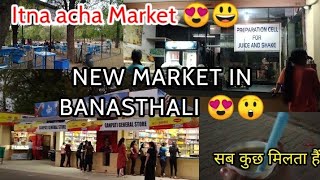 New Market 😍  Banasthali Vidyapith dailyvlog banasthalividyapith [upl. by Pearlstein]