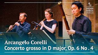 Arcangelo Corelli Concerto grosso in D major Op 6 No 4 [upl. by Dressel]