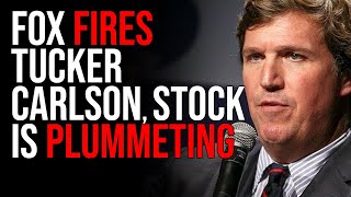 FOX FIRES Tucker Carlson Stock Is Plummeting [upl. by Susanna87]