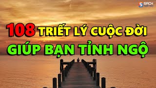 108 Triết lý Sâu Cay về Cuộc Đời giúp bạn TỈNH NGỘ  Càng Ngẫm Càng Thấm [upl. by Atnahs252]