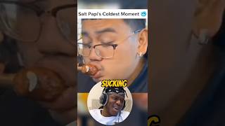 Salt Papis Coldest Moment 🥶 [upl. by Eniamej733]