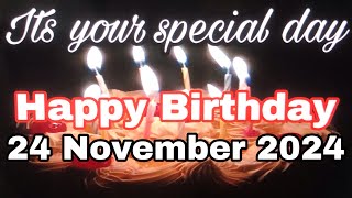 15 November 2024 Birthday Wishing VideoBirthday VideoBirthday Song [upl. by Anerom264]