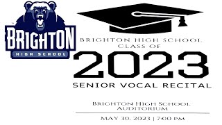 BHS Senior Vocal Recital Class of 2023 [upl. by Aterg]