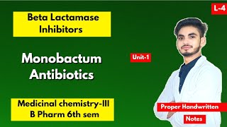 L4ред U1ред Beta lactamase inhibitors medicinal chemistryред Monobactam Antibioticsред B Pharm 6th semред [upl. by Bethina]