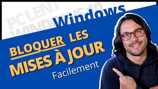 TUTO comment bloquer les mises a jour des logiciels sur Windows 10 [upl. by Karlotta]