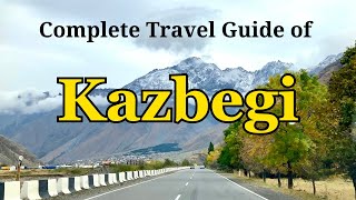 Kazbegi Travel Guide  Things to see amp do in Kazbegi  Georgia  Stepantsminda [upl. by Aihsrop823]