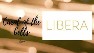 Libera  Carol of the Bells lyrics [upl. by Doowron]