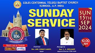 COLES CHURCH KURNOOL  Msg By Rev C A BENJAMIN FEBA India 2nd Service at 1000 am On 15092024 [upl. by Adiaz]