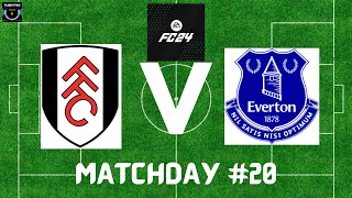 Fulham vs Everton Clash  FIFA 24 Drafted Premier League Season Thriller Week 20 [upl. by Wendye]