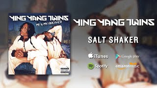 Ying Yang Twins  Salt Shaker feat Lil Jon amp The East Side Boyz Official Audio [upl. by Ardnuyek683]