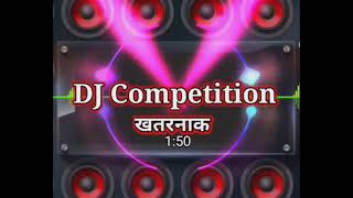 DJ competition khatarnak song and sound check dj remix Noor Dj Myana 🎸🎸🎤🎤🎧🎧🎧 [upl. by Lap]